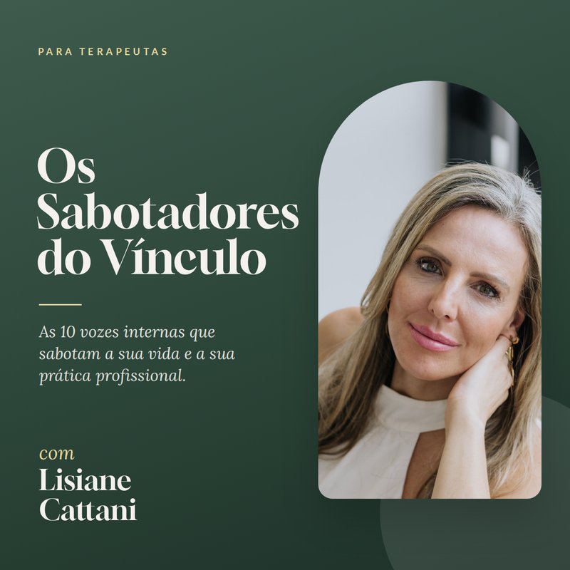 Os Sabotadores do Vínculo