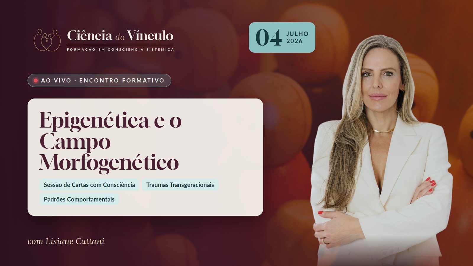 Capa do Encontro Formativo ao vivo: Epigenética e o Campo Morfogenético, 4 de julho de 2026