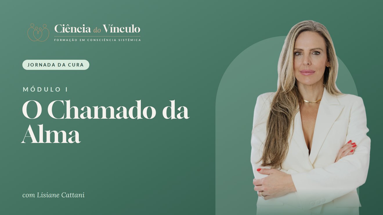 Módulo I, O Chamado da Alma