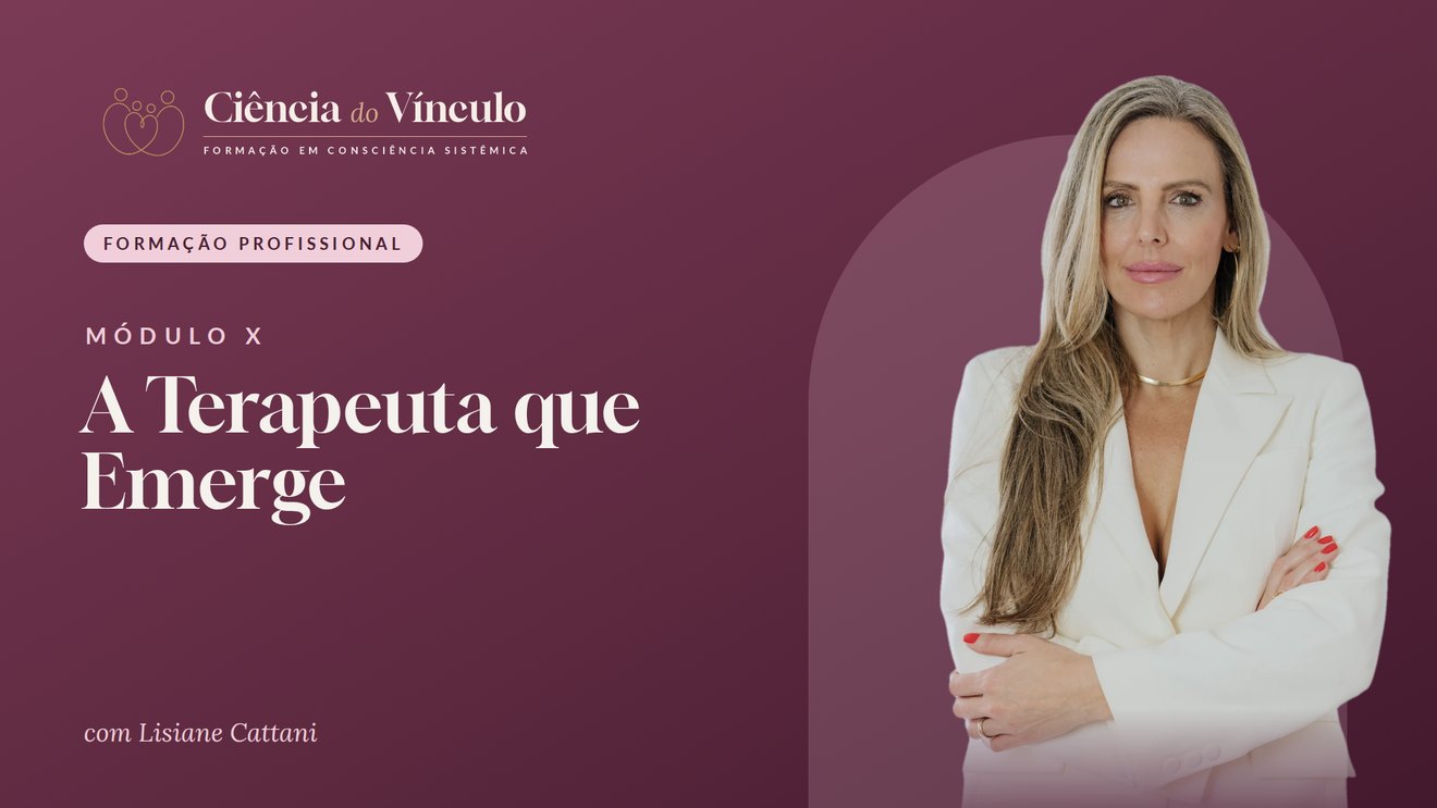 Módulo X, A Terapeuta que Emerge